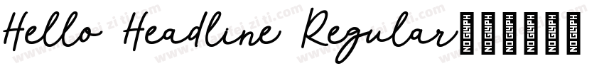 Hello Headline Regular字体转换